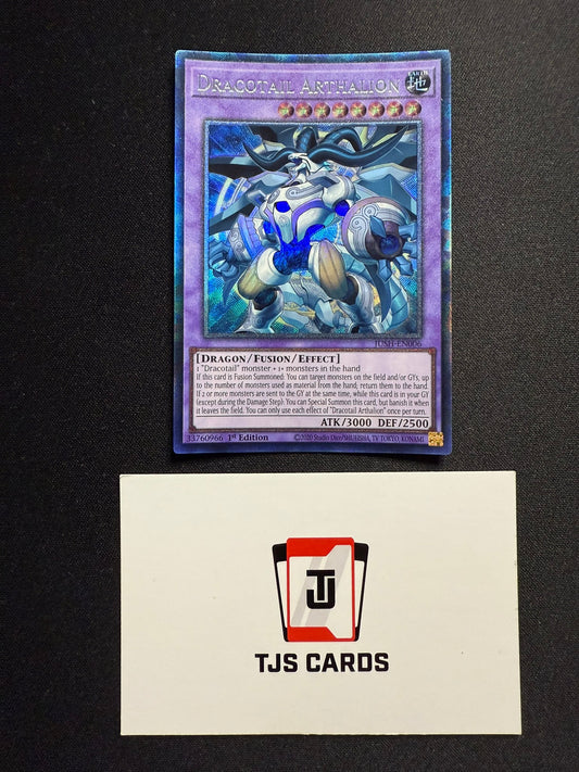 Dracotail Arthalion - Collector's Rare 1st Edition JUSH-EN006 - YuGiOh