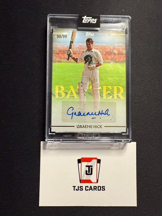 Graeme Hick - Auto /99 - TOPPS Cricket Legends Volume 2 2025