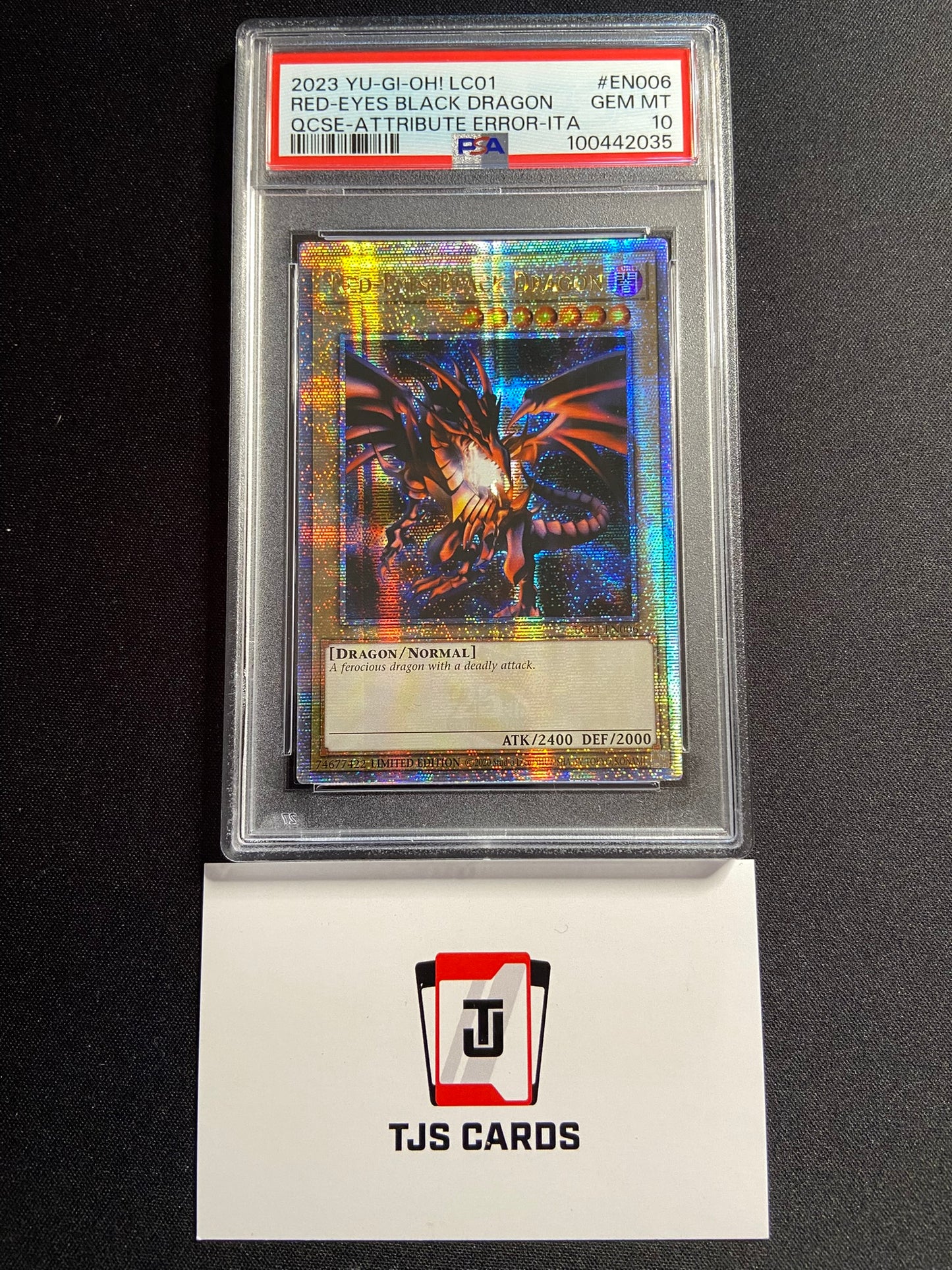 Red-Eyes Black Dragon - PSA 10 - Quarter Century Secret Rare Limited Edition LC01-EN006 - YuGiOh