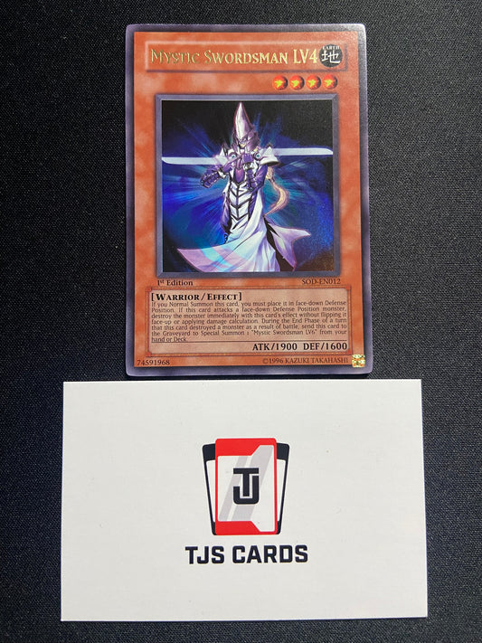 Mystic Swordsman LV4 - Ultra Rare 1st Edition SOD-EN012 - YuGiOh
