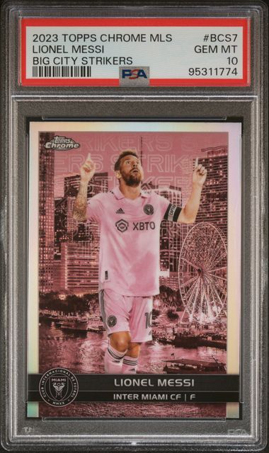 Lionel Messi - Big City Strikers - PSA 10 - TOPPS Chrome MLS 2023