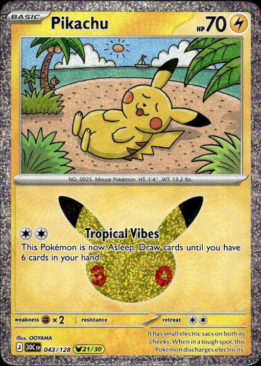 Pikachu - 30th Anniversary 043/128 21/30 - Pokemon