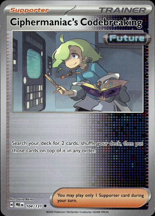 Ciphermaniac's Codebreaking - Pokeball - Prismatic Evolutions 104/131 - Pokemon