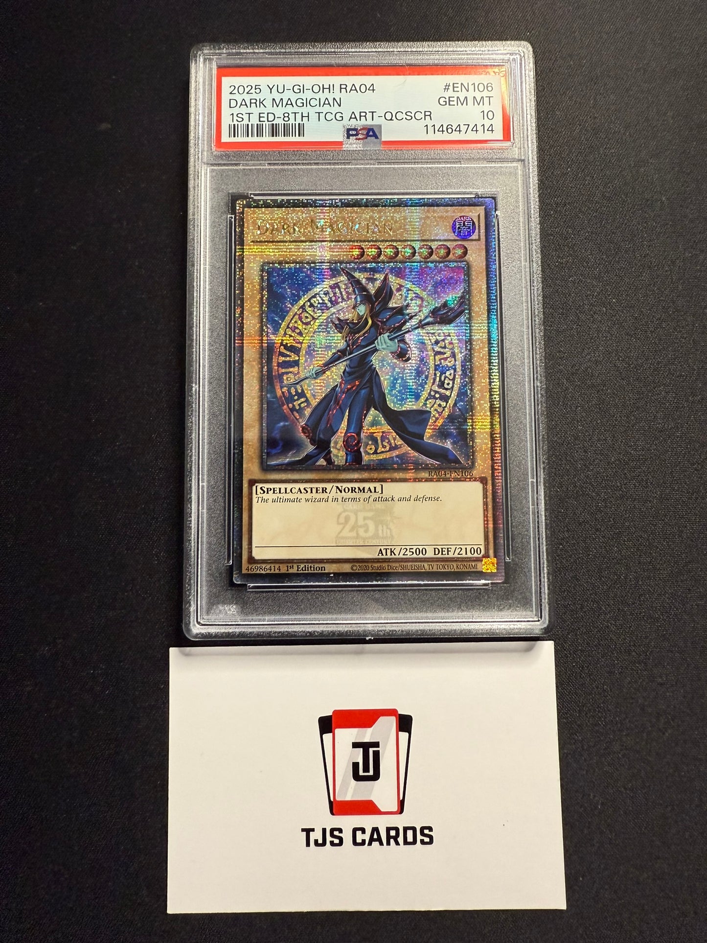 Dark Magician (8) - PSA 10 - Quarter Century Secret Rare RA04-EN106 - YuGiOh