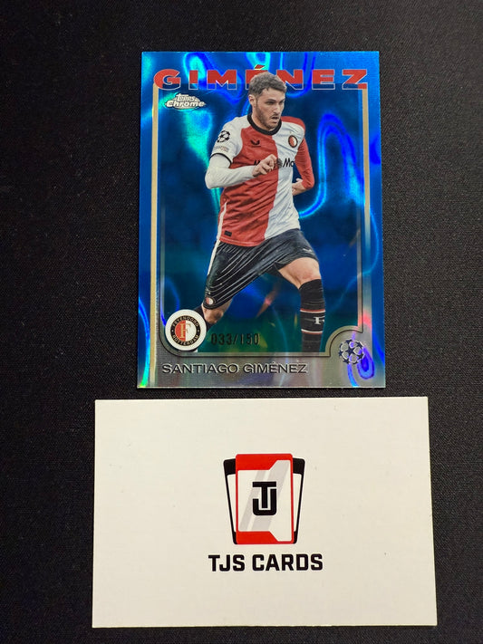 Santiago Gimenez - Blue Lava /150 - TOPPS UCC Chrome 2024/25