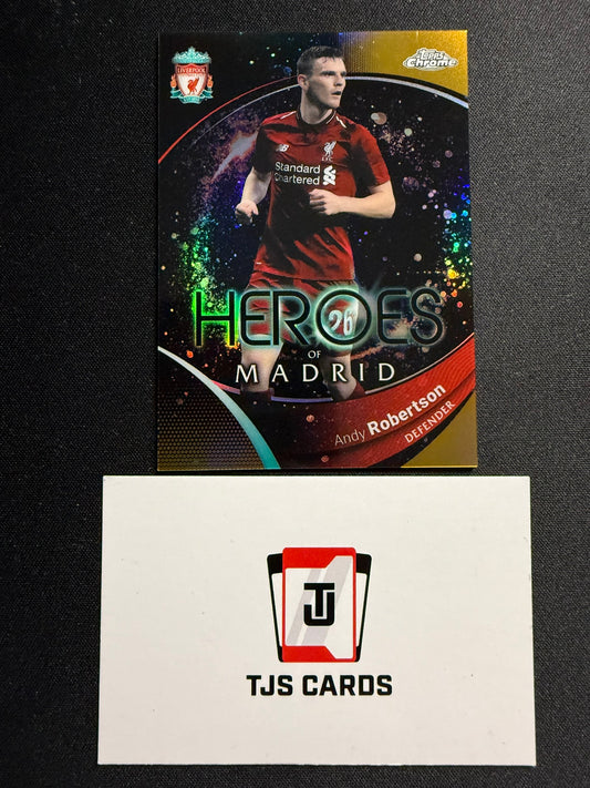 Andy Robertson - Gold Heroes Of Today /50 - TOPPS Liverpool Chrome 2023/24