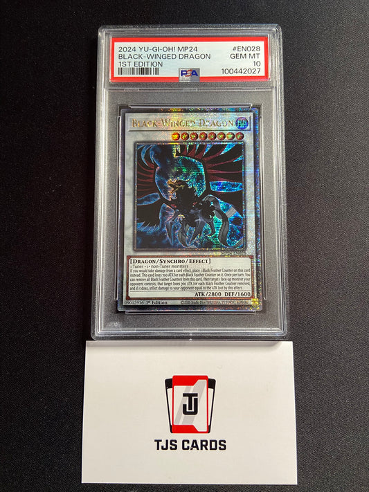 Black-Winged Dragon - PSA 10 - Quarter Century Secret Rare 1st Edition MP24-EN028 - YuGiOh