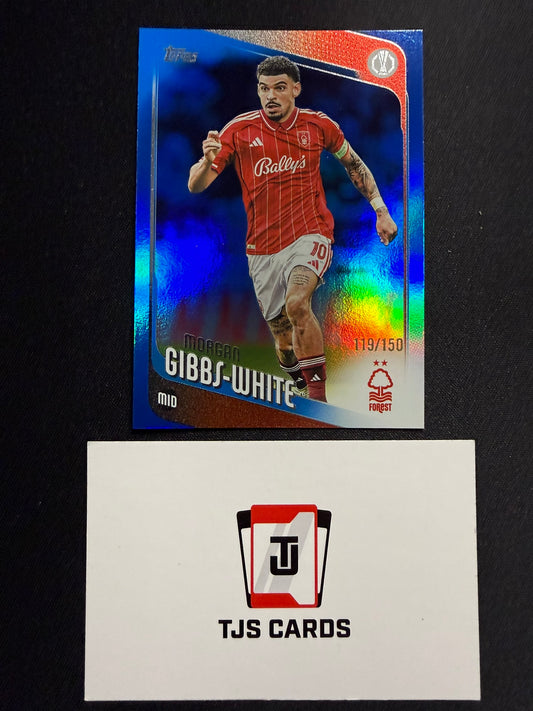 Morgan Gibbs-White - Blue /150 - TOPPS UCC 2025/26