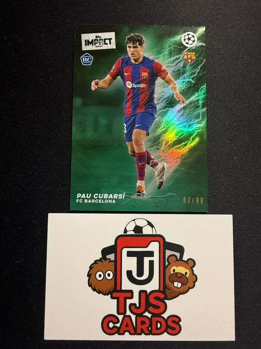 Pau Cubarsi - Rookie Green /99 - TOPPS Impact UCC 2023/24
